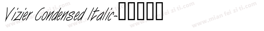 Vizier Condensed Italic字体转换